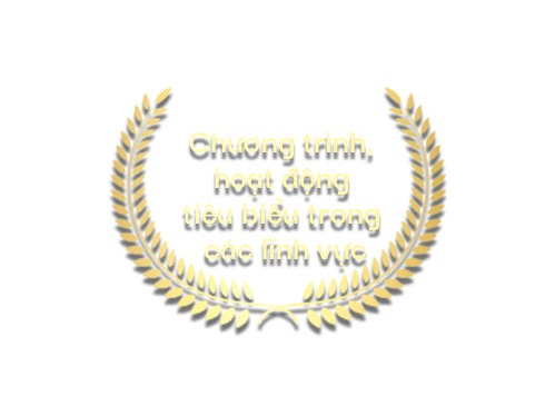 Giải thưởng: "Chương trình, hoạt động tiêu biểu trong các lĩnh vực"
